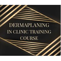 DERMAPLANING IN CLINIC TRAINING COURSE